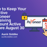 How to Activate Inactive Payoneer Receiving Accounts in 2025
